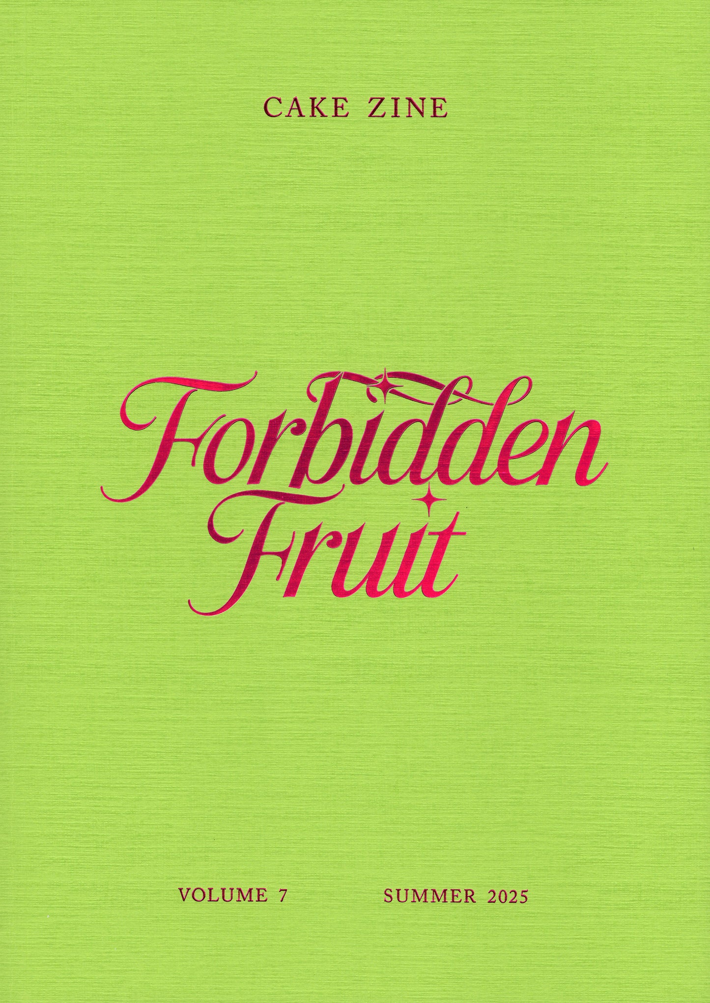Volume 7: Forbidden Fruit