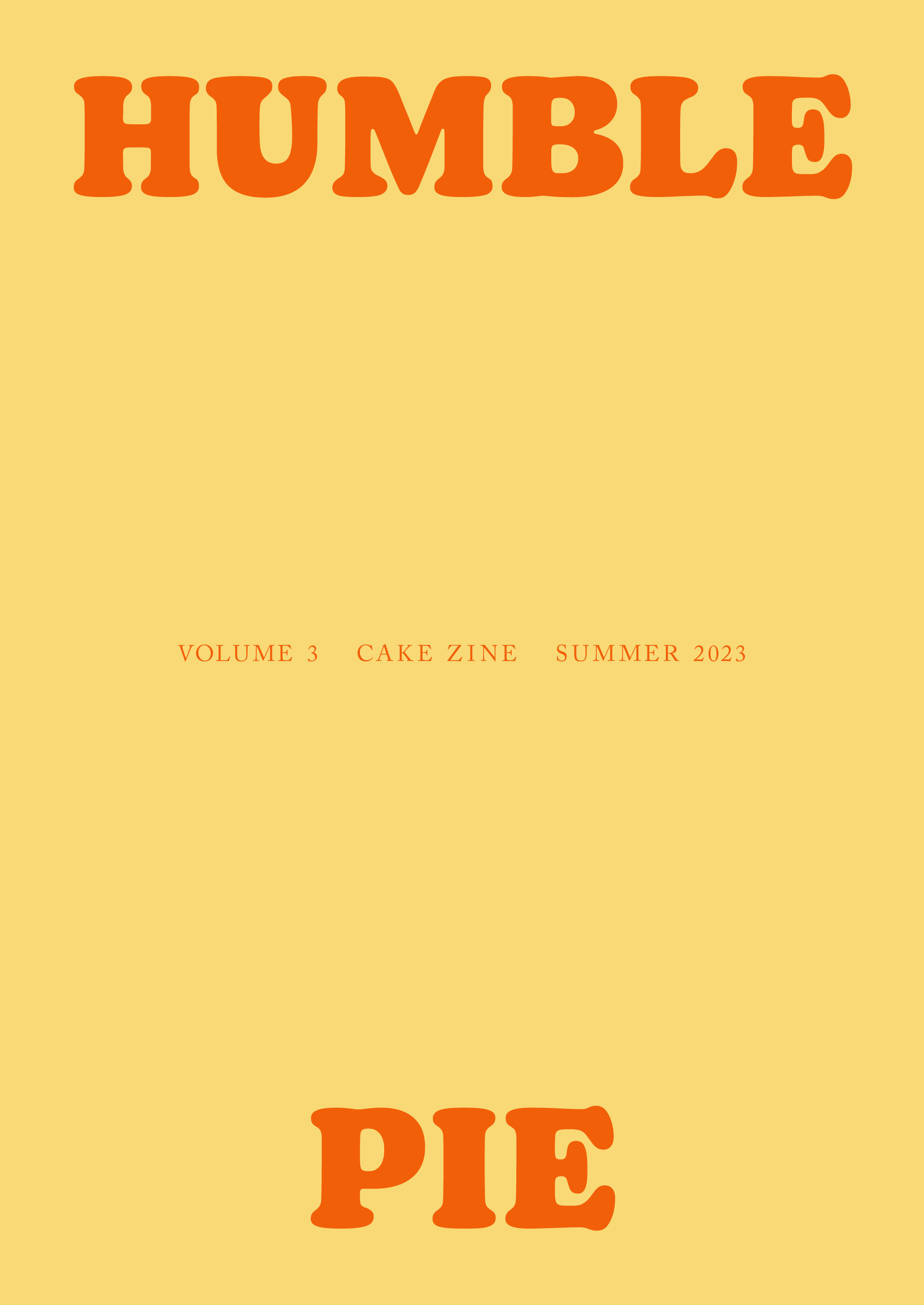 Volume 3: Humble Pie – Cake Zine