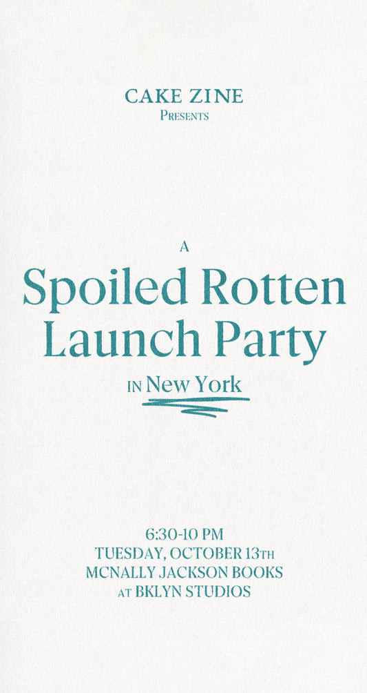 Vol. 8 Spoiled Rotten Launch Party