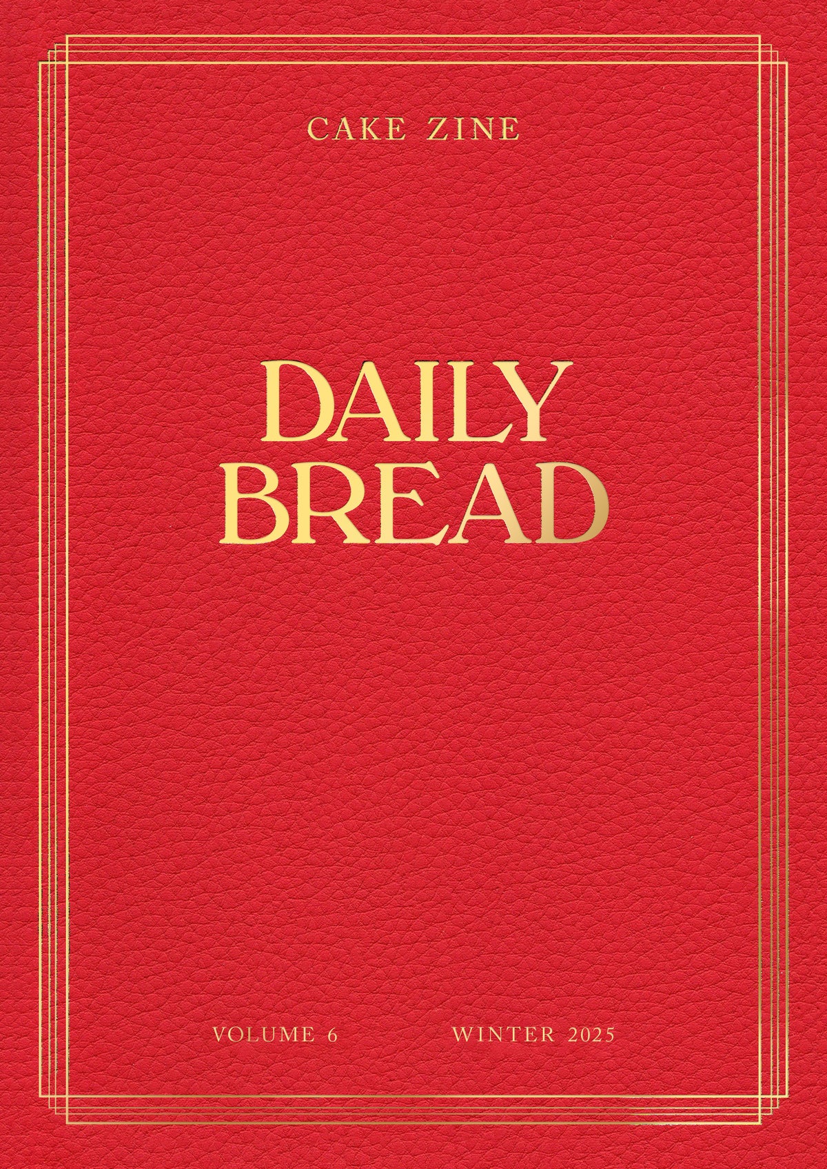 Volume 6: Daily Bread