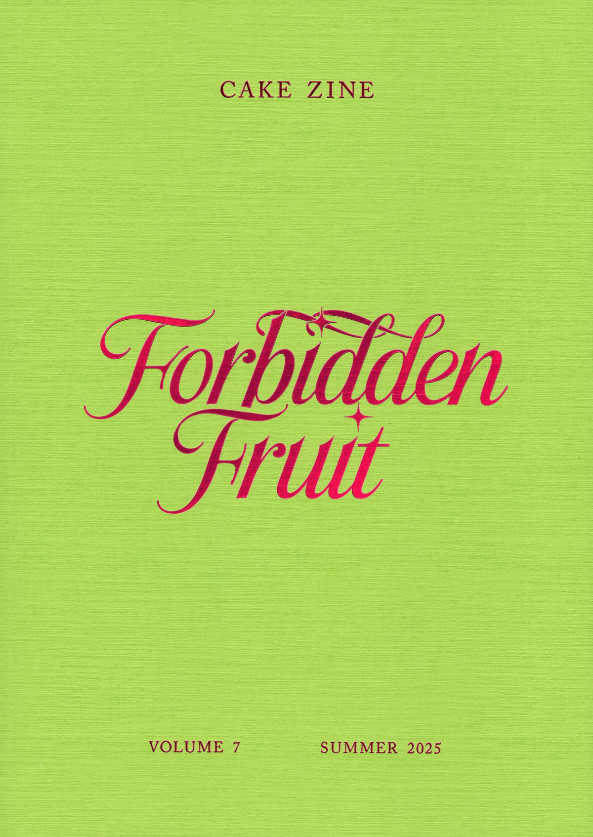 Volume 7: Forbidden Fruit
