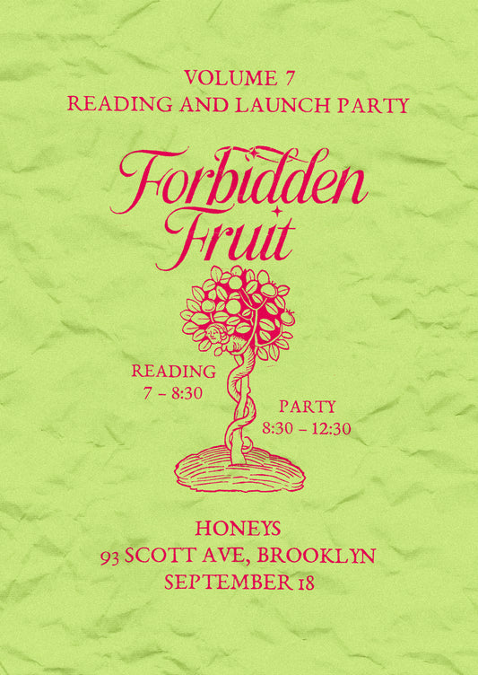 Vol 7. Forbidden Fruit Launch Party