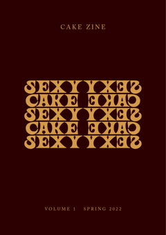 Volume 1: Sexy Cake